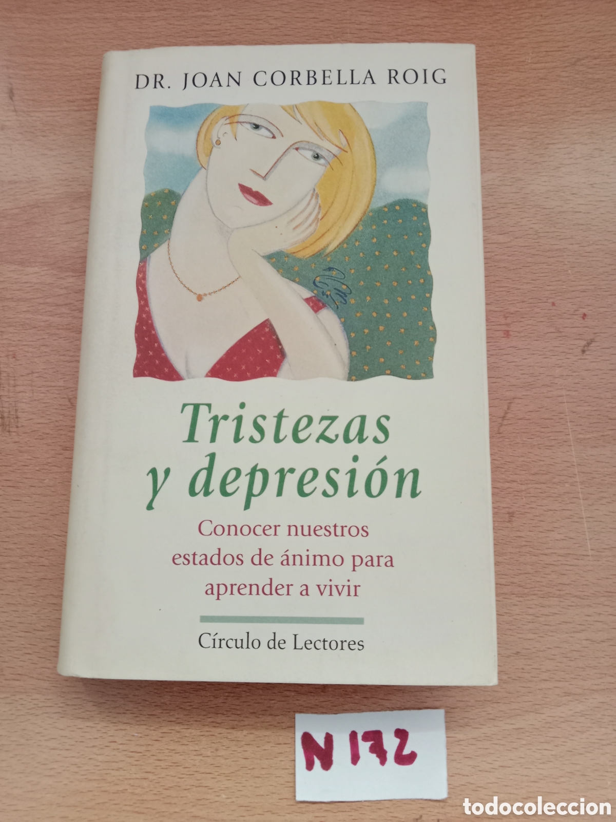 Libros: Tristeza y depresi&oacute;n, conocer nuestros estado de &aacute;nimo para poder vivir - Foto 1