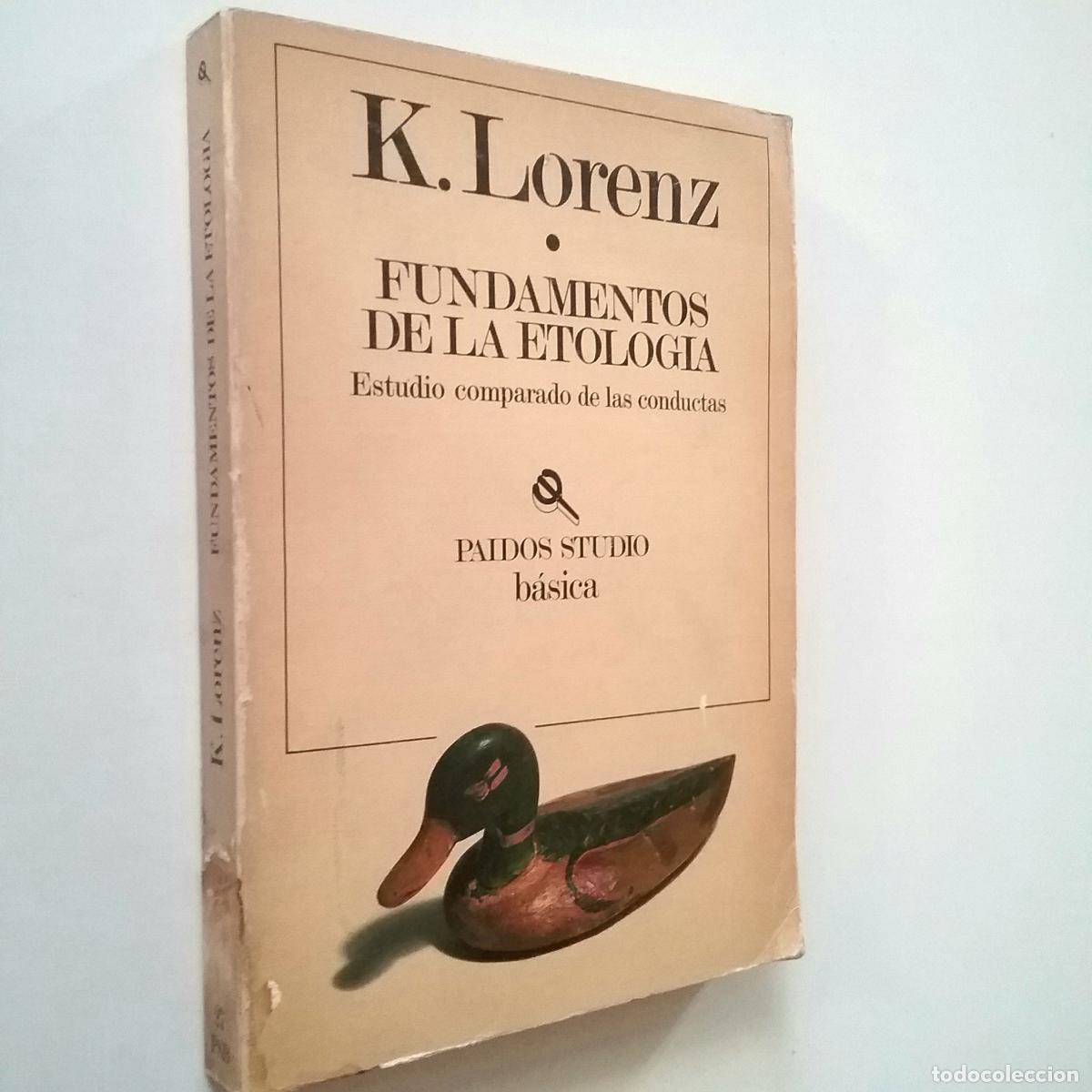Libros: Konrad Lorenz - Fundamentos de la Etolog&iacute;a. Estudio comparado de las conductas - Foto 1