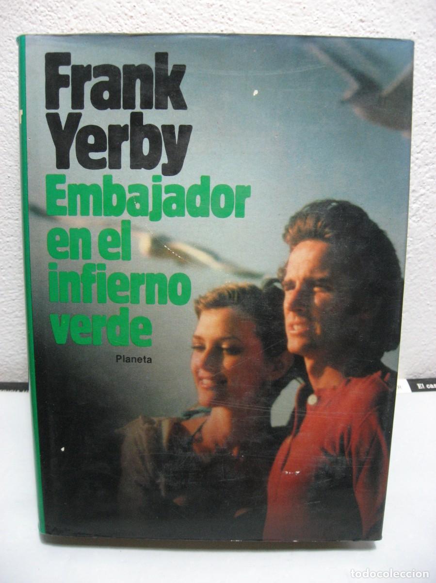 Libros: Embajador En El Infierno Verde - Frank Yerby - Foto 1