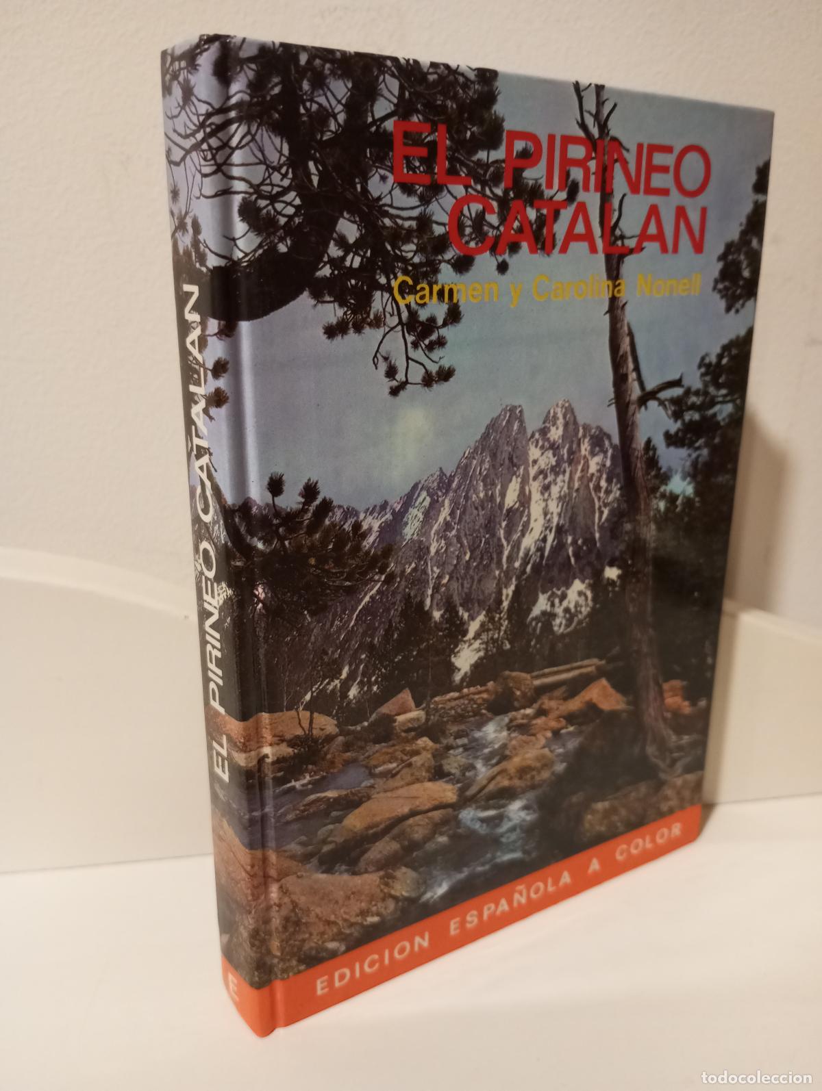 Libros: EL PIRINEO CATALAN - Nonell, Carmen y Carolina - Foto 1