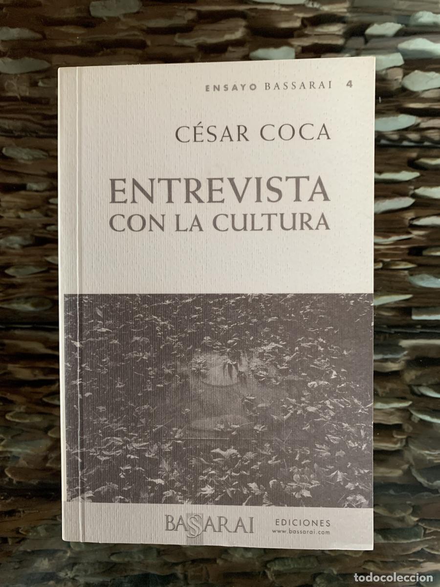 Libros: ENTREVISTAS CON LA CULTURA - C&eacute;sar Coca - Foto 1