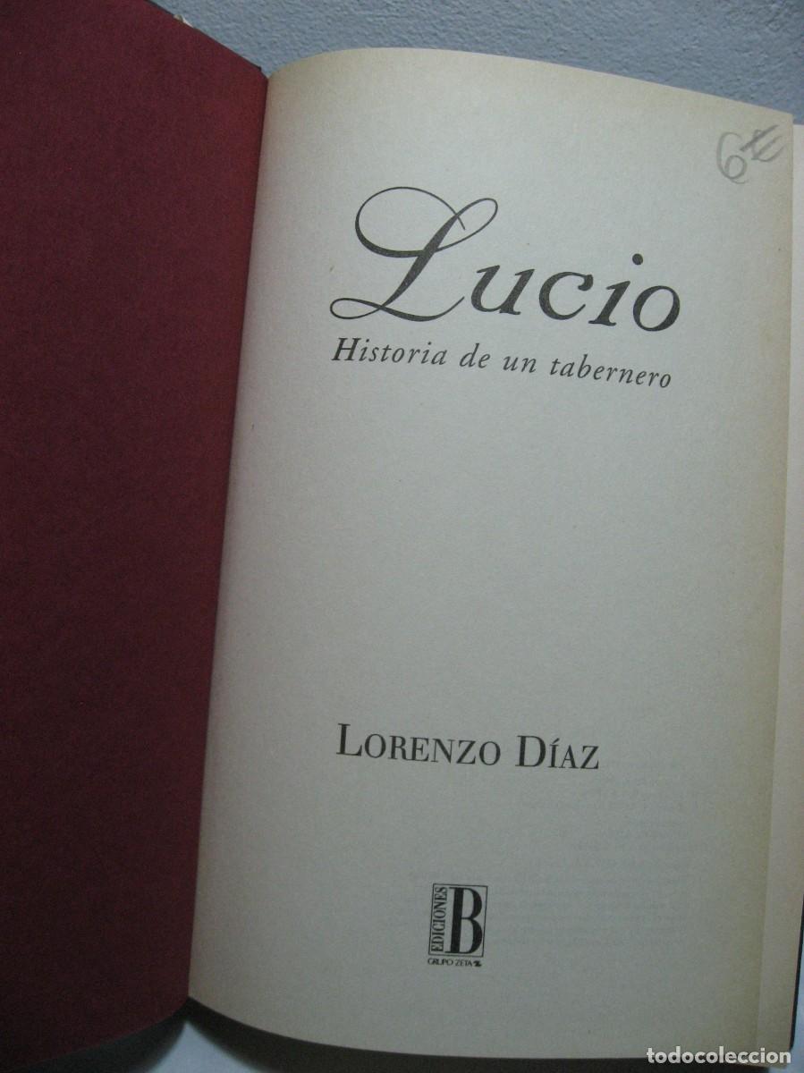 Libros: LUCIO Historia de un tabernero - Lorenzo D&iacute;az - Foto 2