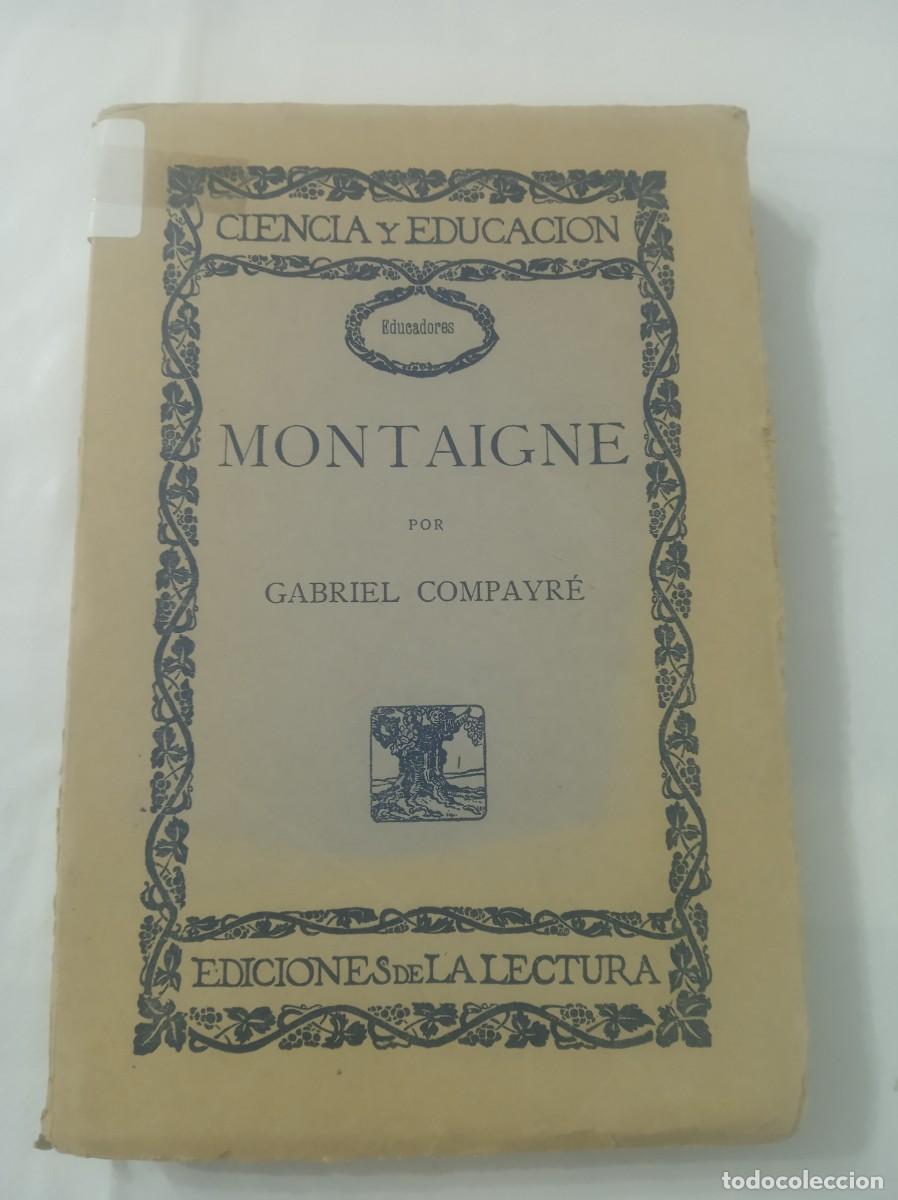 Libros: MONTAIGNE ( GABRIEL COMPAYRE ) - Foto 1