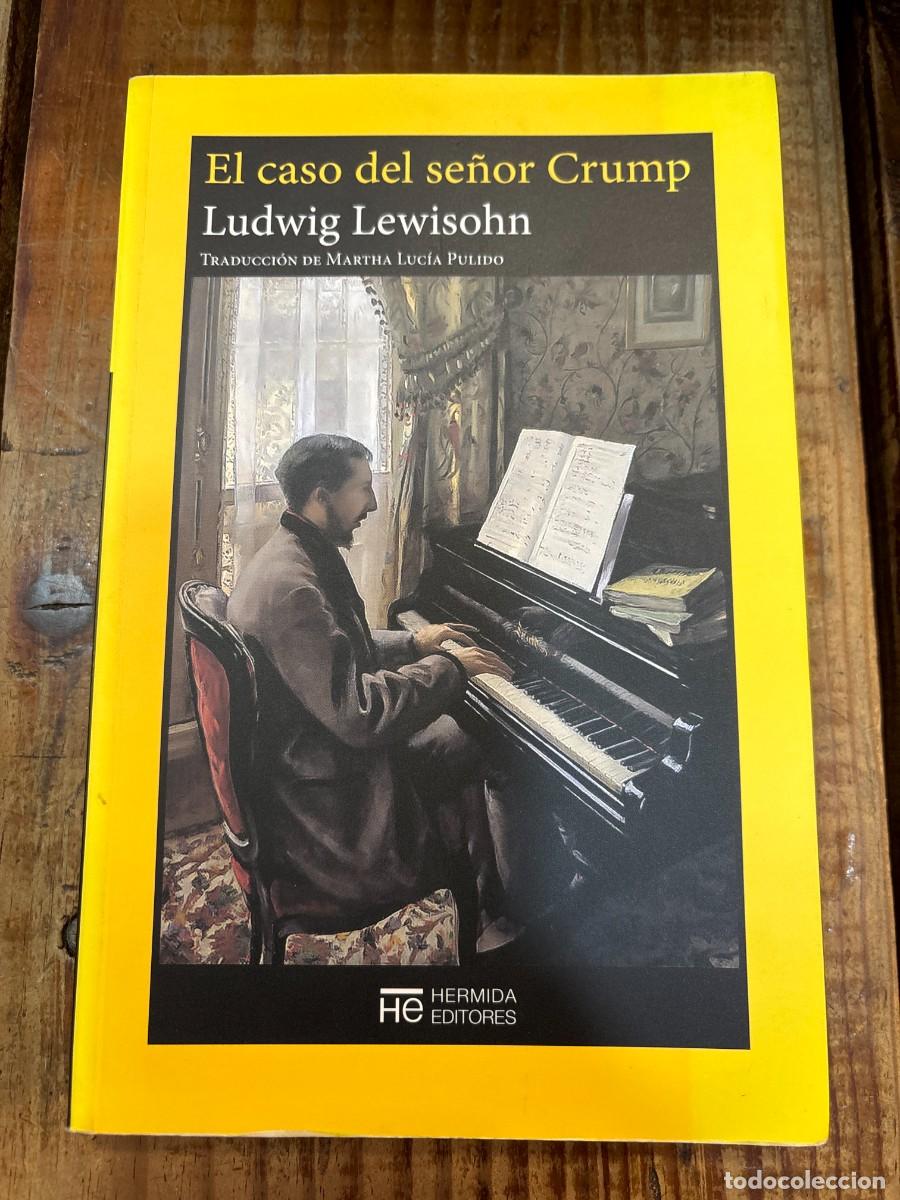 Libros: El caso del se&ntilde;or Crump Lewisohn, Ludwig - Foto 1