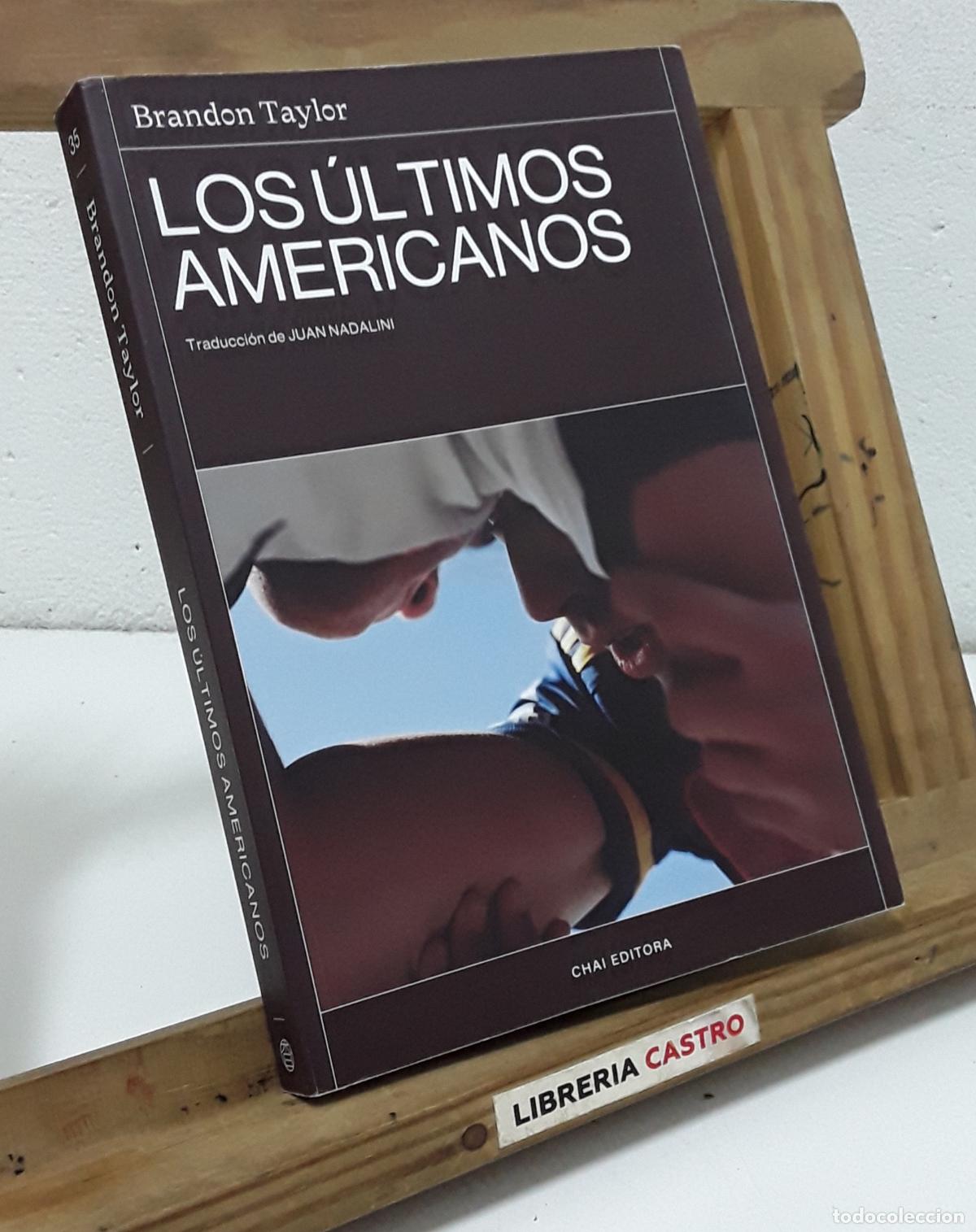 Libros: Los &uacute;ltimos americanos - Brandon Taylor. - Foto 1