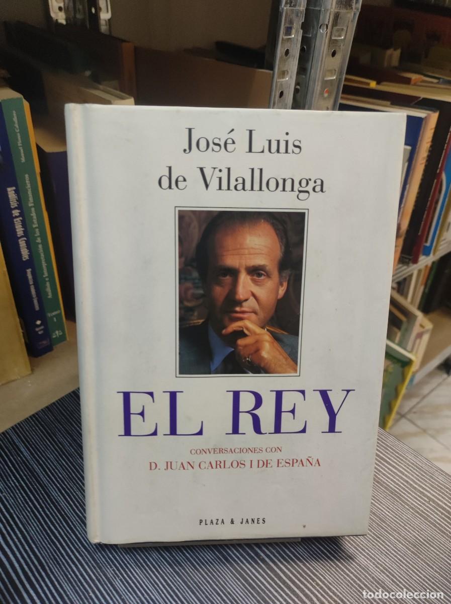 Libros: EL REY JOSE LUIS DE VILALLONGA - Foto 1