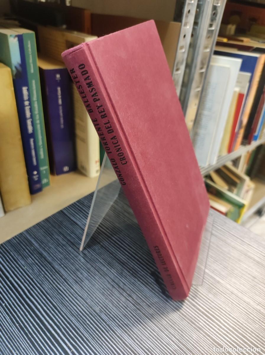 Libros: CRONICA DEL REY PASMADO TORRENTE BALLESTER - Foto 1