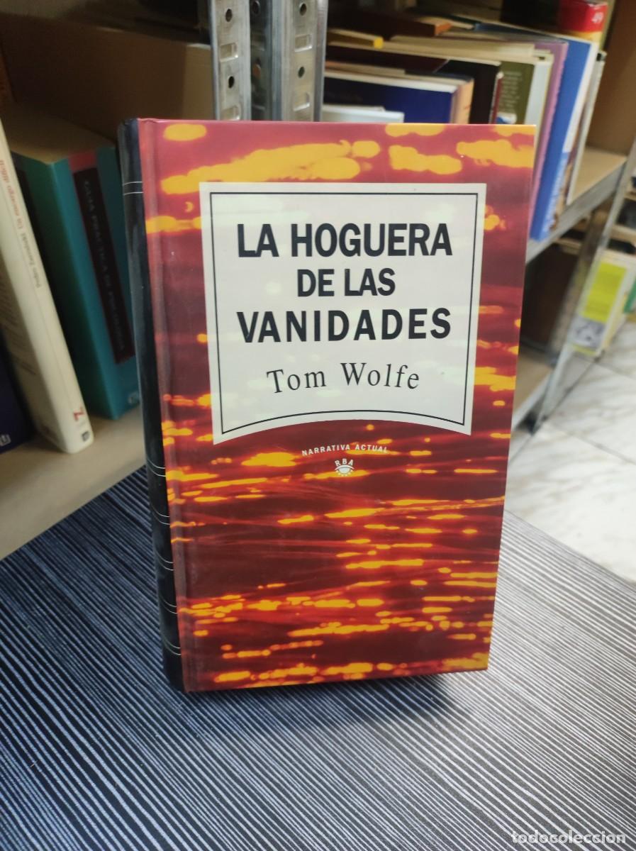 Libros: LA HOGUERA DE LAS VANIDADES TOM WOLFE - Foto 1