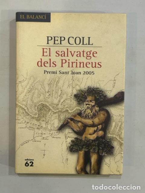 Libros: Pep Coll - El salvatge dels Pirineus - Foto 1