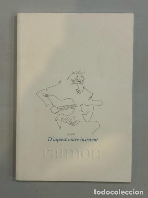 Libros: Raimon - Daquest viure insistent - Foto 1