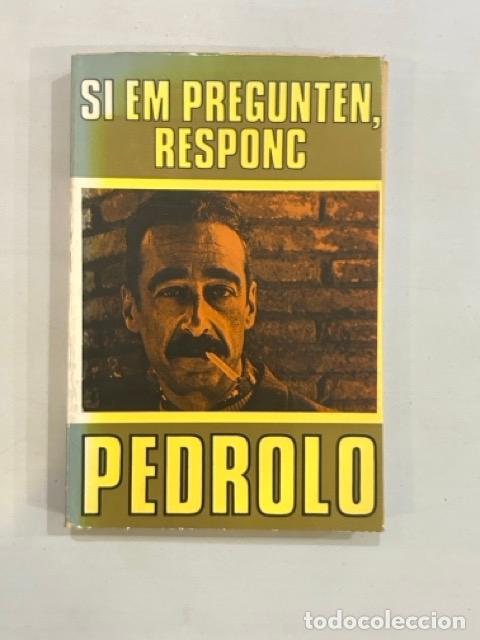Libros: Manuel de Pedrolo - Si em pregunten, responc - Foto 1