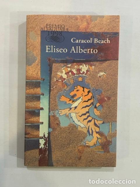 Libros: Eliseo Alberto - Caracol Beach - Foto 1