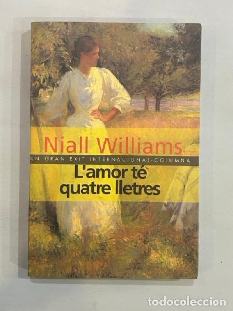 Libros: Niall Williams - Lamor t&eacute; quatre lletres - Foto 1