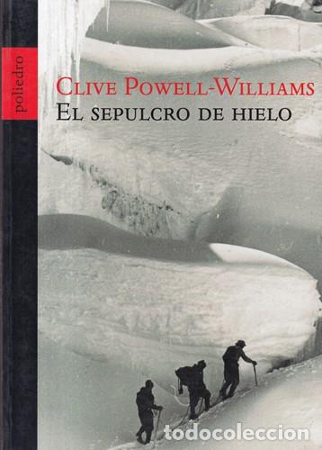 Libros: El sepulcro de hielo - Clive Powell-Williams - Foto 1