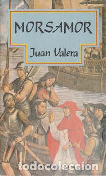 Libros: Morsamor - Juan Valera - Foto 1