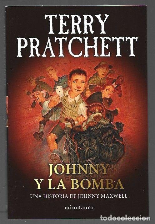 Libros: JOHNNY Y LA BOMBA. UNA HISTORIA DE JOHNNY MAXWELL - PRATCHETT, TERRY - Foto 1