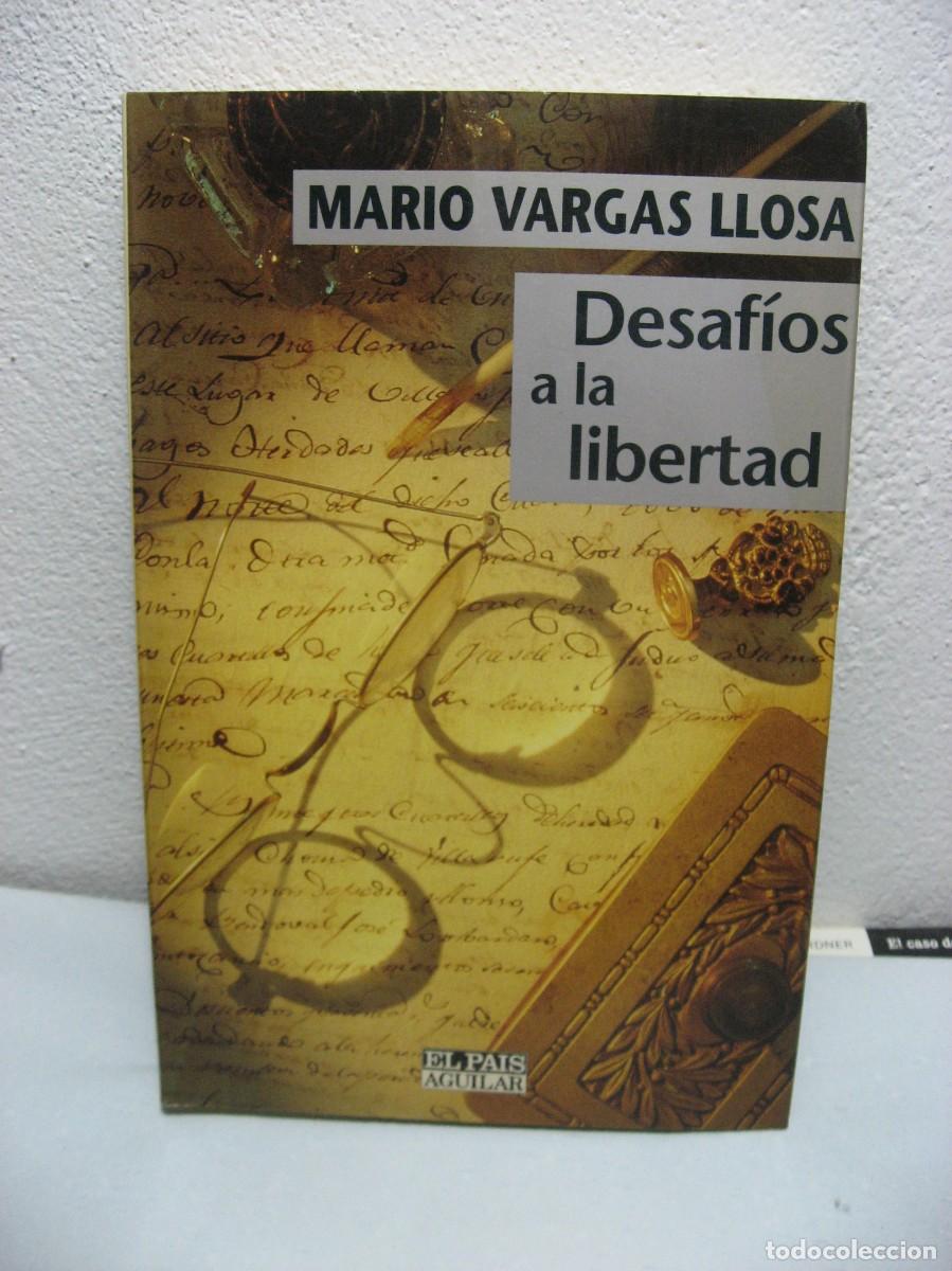 Libros: DESAF&Iacute;OS A LA LIBERTAD - Mario Vargas Llosa - Foto 1