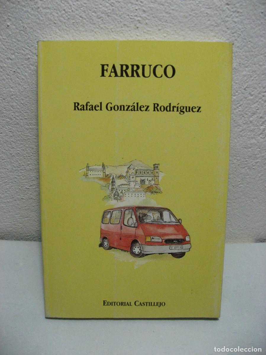 Libros: FARRUCO - Rafael Gonz&aacute;lez Rodr&iacute;guez - Foto 1