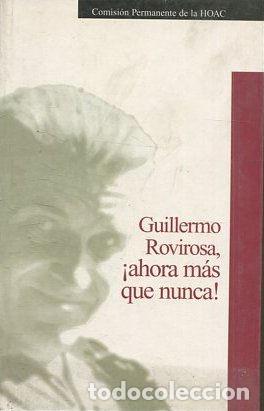 Libros: Guillermo Rovirosa, ahora m&aacute;s que nunca! - Foto 1