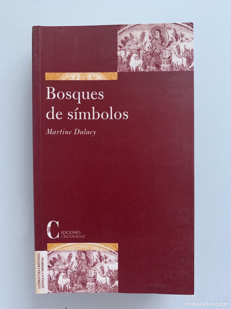 Libros: BOSQUES DE S&Iacute;MBOLOS - Martine Dulaey - Foto 1