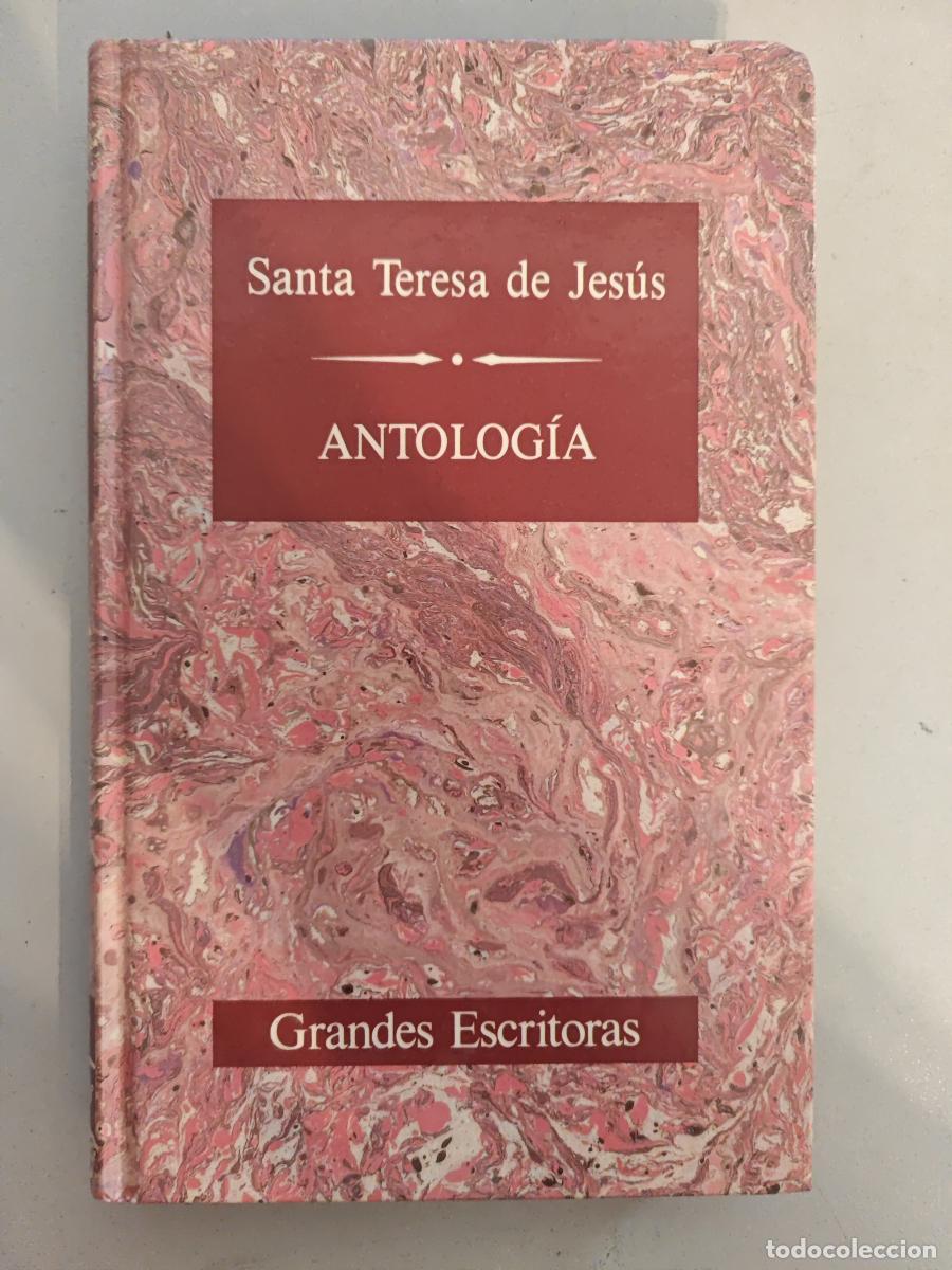Libros: Antolog&iacute;a. - Teresa de Jes&uacute;s. TDK975 - Foto 1