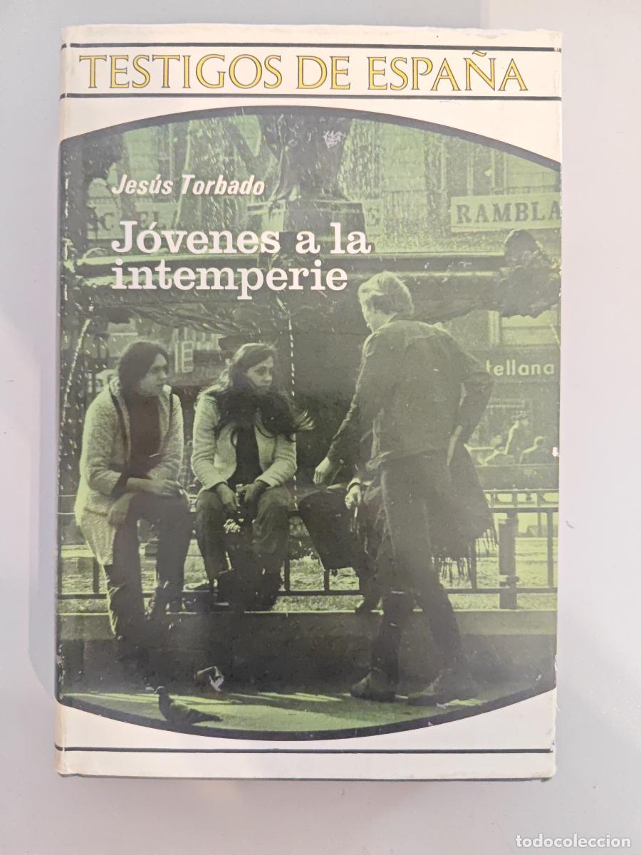 Libros: JOVENES A LA INTEMPERIE. - JESUS TORBADO. TDK975 - Foto 1