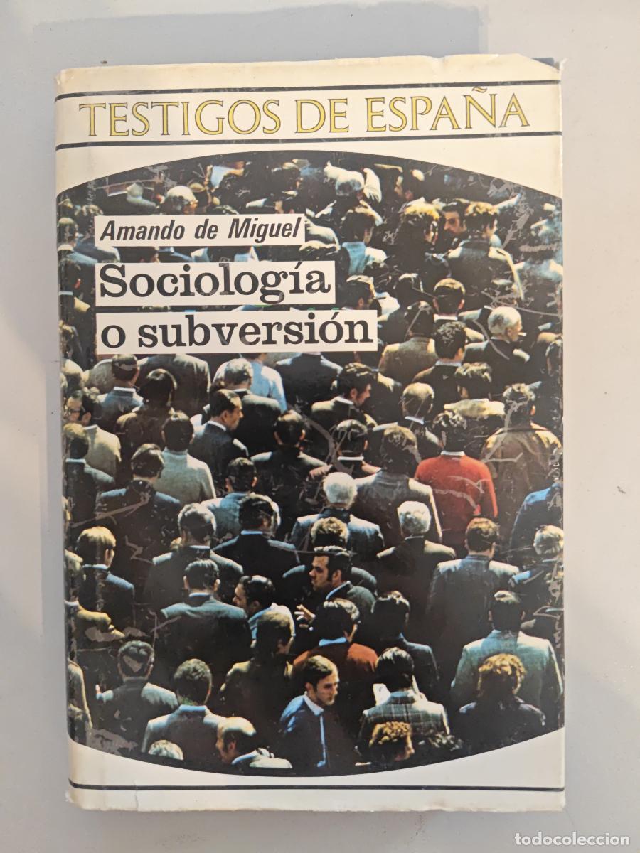 Libros: Sociologia o subversion. - Amando de Miguel. TDK975 - Foto 1