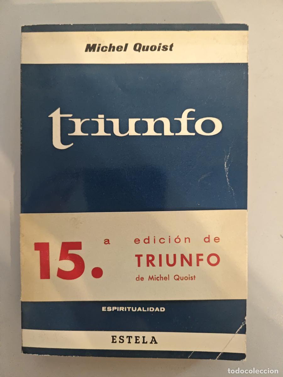 Libros: TRIUNFO. - MICHEL QUOIST. TDK975 - Foto 1