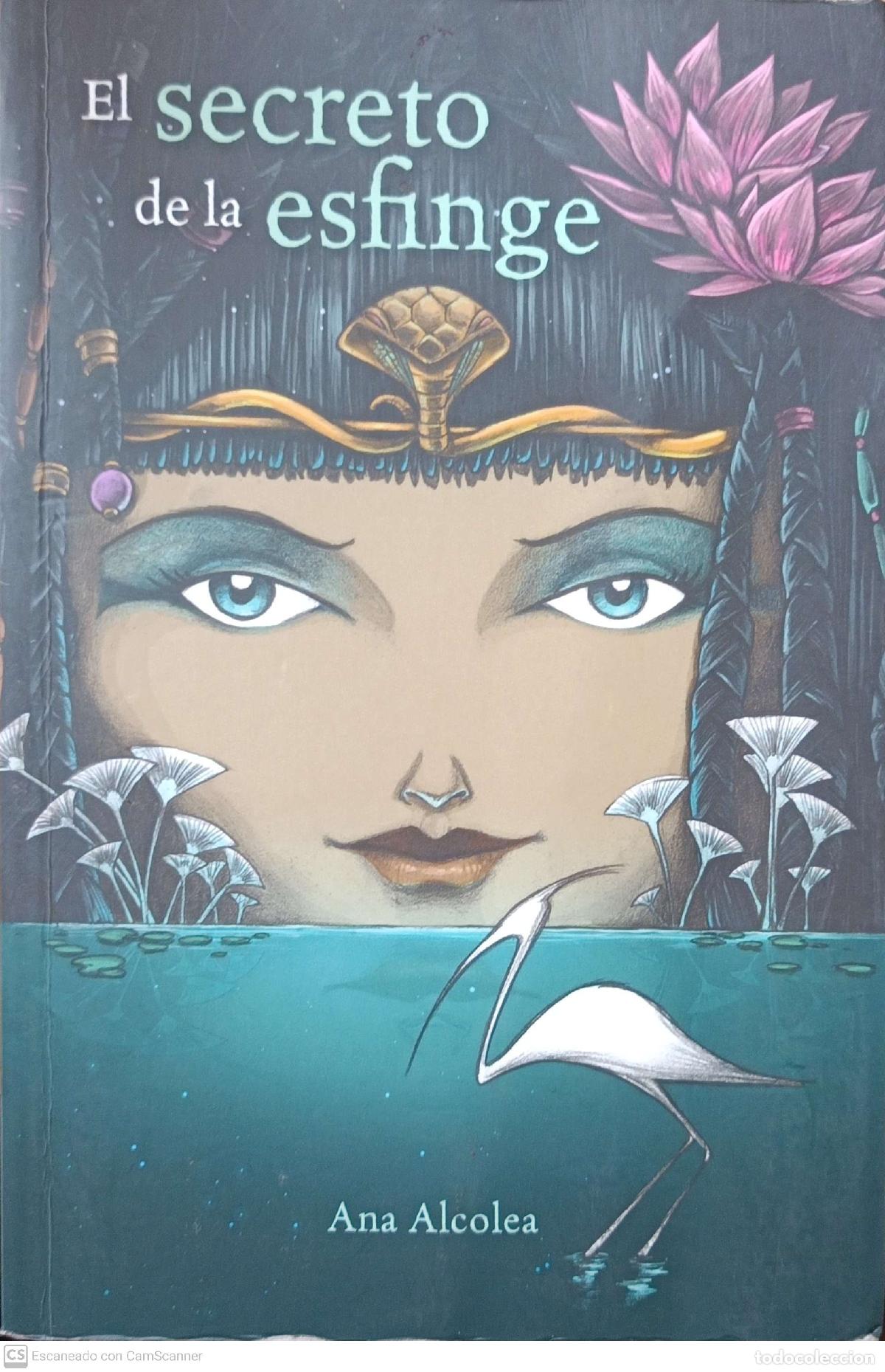 Libros: El secreto de la esfinge - Ana Alcolea - Foto 1