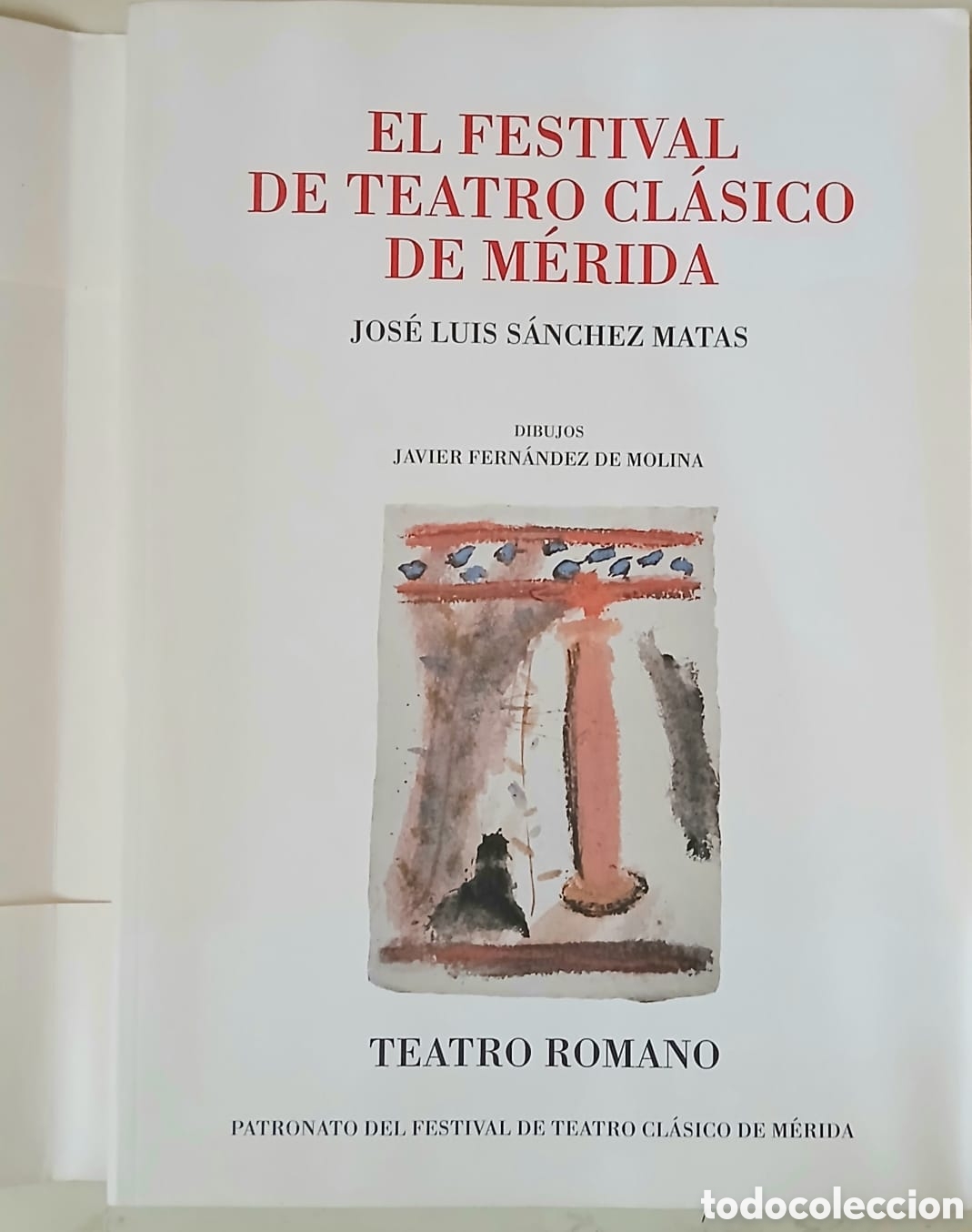 Libros: El Festival de teatro clasico de M&eacute;rida - Foto 1