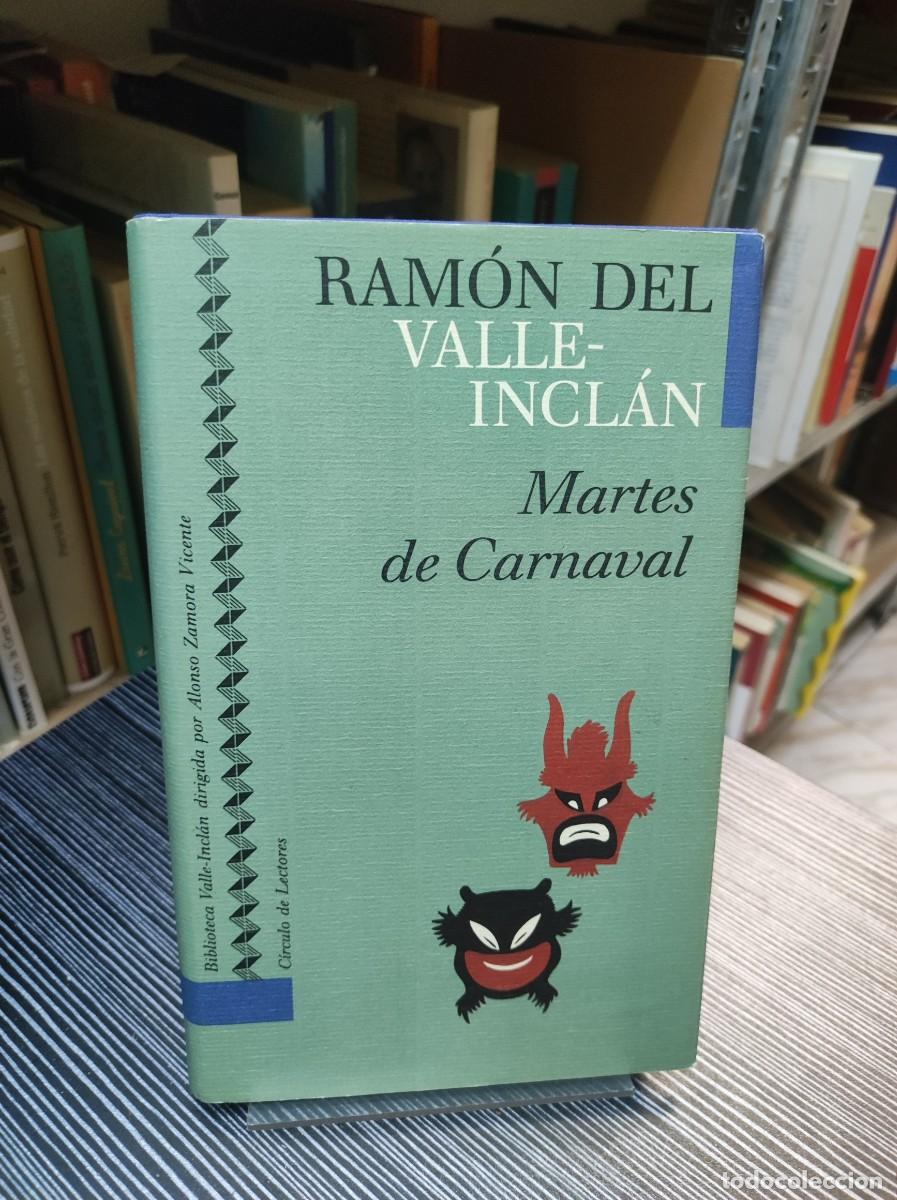 Libros: MARTES DE CARNAVAL RAMON DEL VALLE INCLAN CIRCULO DE LECTORES - Foto 1