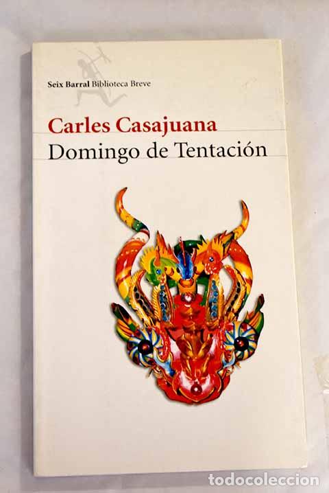 Libros: Domingo de tentaci&oacute;n.- Casajuana, Carles - Foto 1