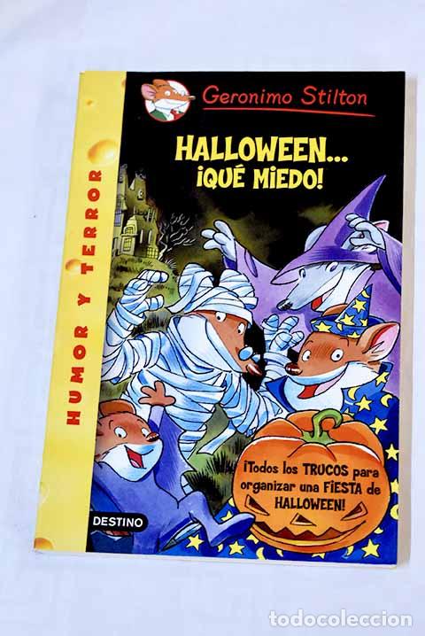 Libros: Halloween-- &iexcl;qu&eacute; miedo!.- Stilton, Geronimo - Foto 1