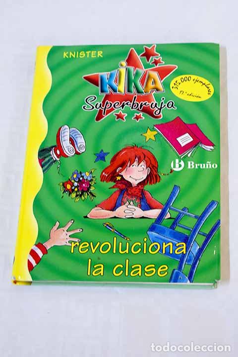 Libros: Kika Superbruja revoluciona la clase.- Knister - Foto 1