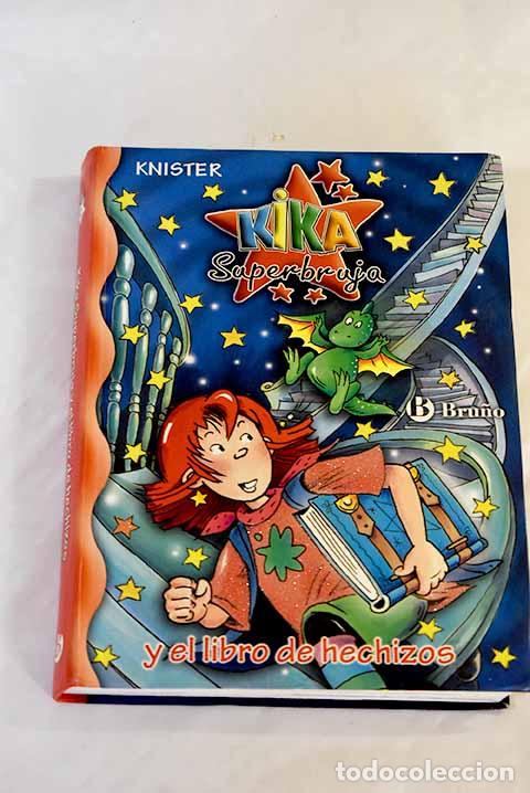 Libros: Kika Superbruja y el libro de hechizos.- Knister - Foto 1