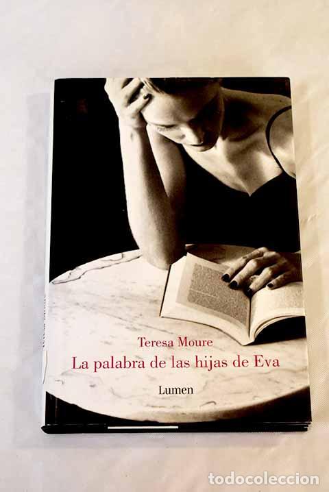 Libros: La palabra de las hijas de Eva.- Moure, Teresa - Foto 1