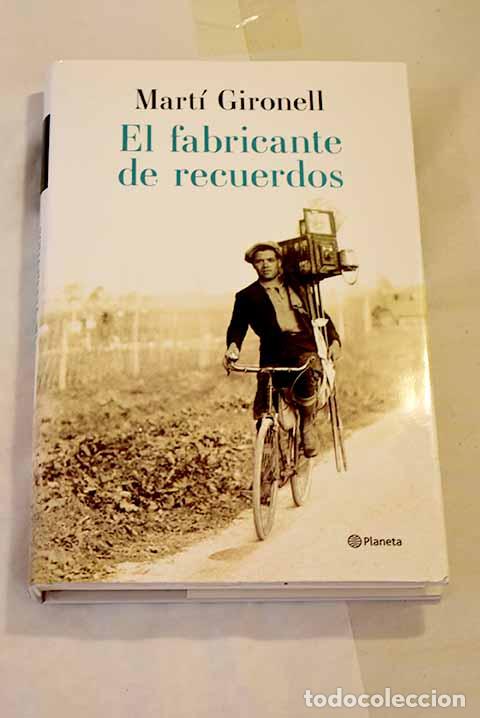 Libros: El fabricante de recuerdos.- Gironell, Mart&iacute; - Foto 1