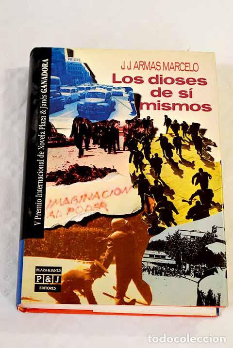 Libros: Los dioses de s&iacute; mismos.- Armas Marcelo, J. J. - Foto 1