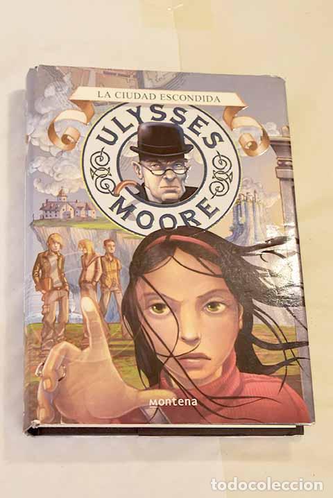 Libros: La ciudad escondida: Moore, Ulysses.- Moore, Ulysses - Foto 1