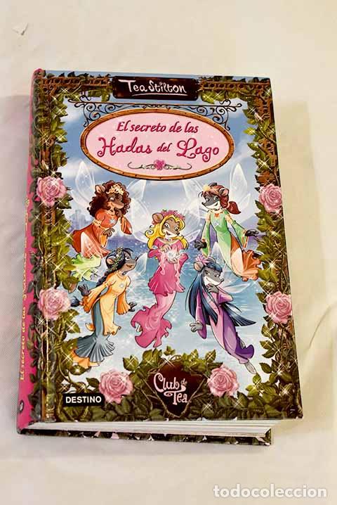 Libros: El secreto de las hadas del lago.- Stilton, Tea - Foto 1