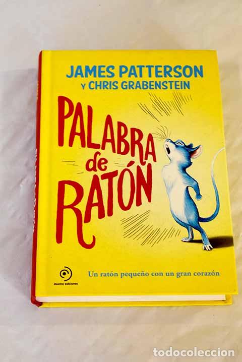 Libros: Palabra de rat&oacute;n: Patterson, James.- Patterson, James - Foto 1