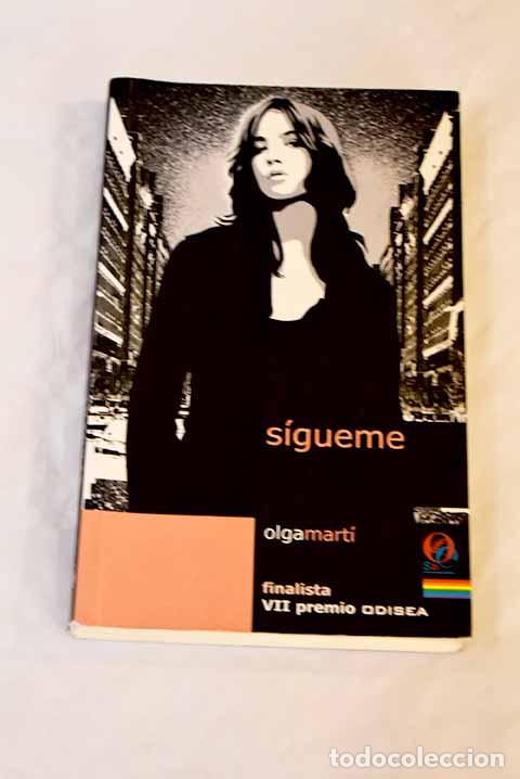 Libros: S&iacute;gueme: Mart&iacute;, Olga.- Mart&iacute;, Olga - Foto 1