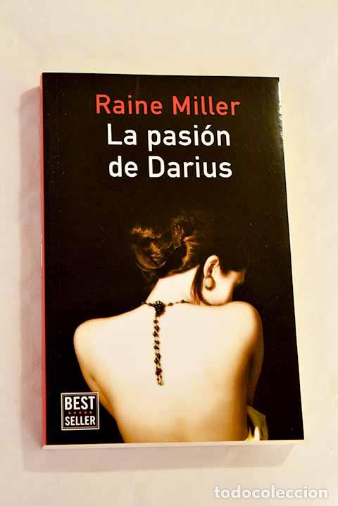 Libros: La pasi&oacute;n de Darius: Miller, Raine.- Miller, Raine - Foto 1