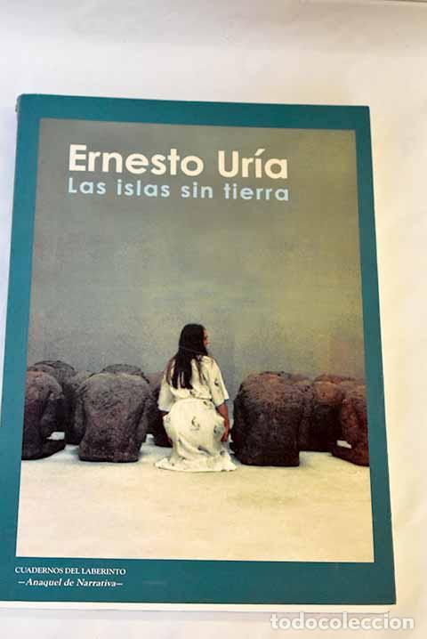 Libros: Las islas sin tierra.- Ur&iacute;a, Ernesto - Foto 1
