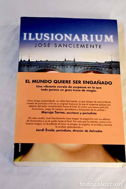 Libros: Ilusionarium: Sanclemente, Jos&eacute;.- Sanclemente, Jos&eacute; - Foto 1