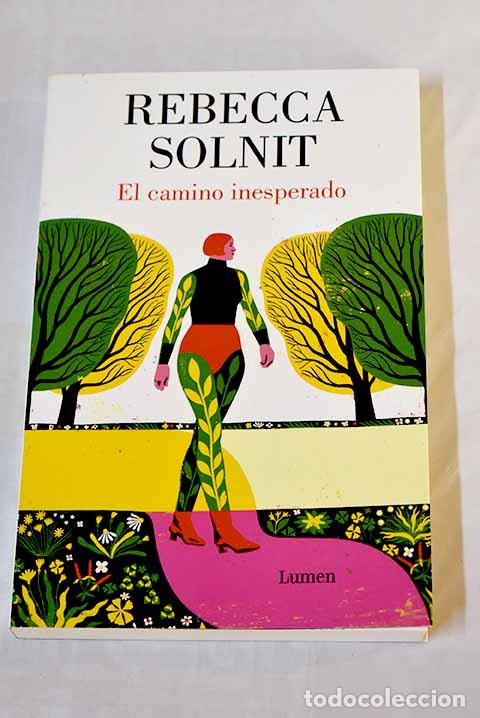 Libros: El camino inesperado.- Solnit, Rebecca - Foto 1