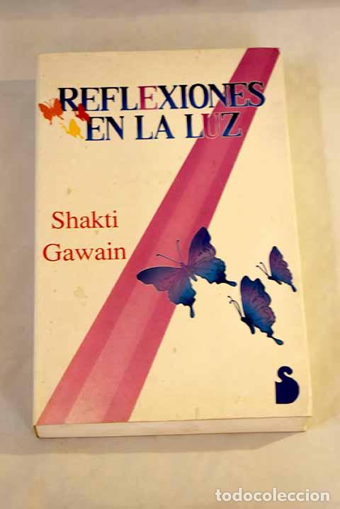 Libros: Reflexiones en la luz.- Gawain, Shakti - Foto 1