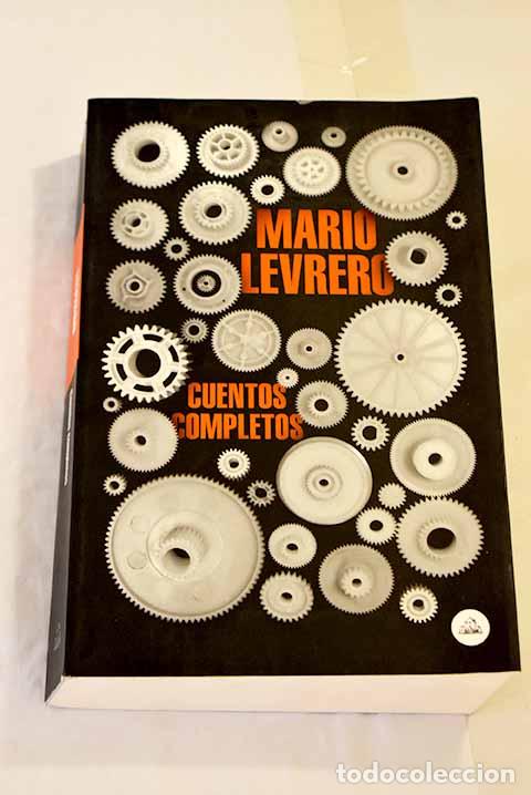 Libros: Cuentos completos: Levrero, Mario.- Levrero, Mario - Foto 1