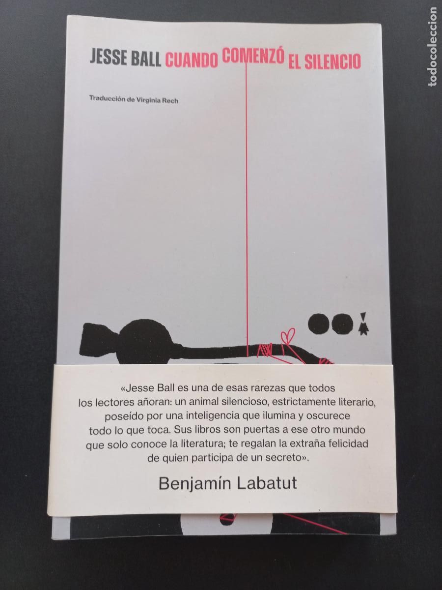 Libros: Jesse Ball - Cuando comenz&oacute; el silencio - Foto 1