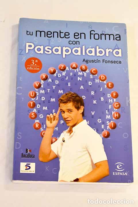 Libros: Tu mente en forma con Pasapalabra .- Fonseca, Agust&iacute;n - Foto 1